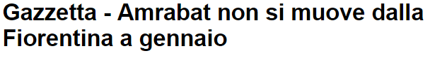 米体：佛罗伦萨不会冬窗出售阿姆拉巴特